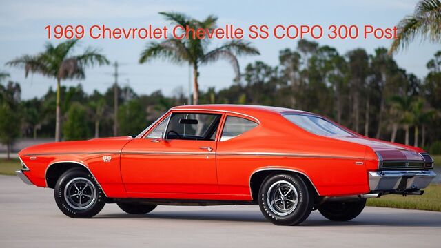 1969 Chevrolet Chevelle SS 300 Post