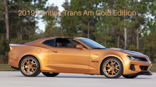 2019 Pontiac Trans Am Gold Edition
